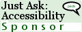 Just Ask: Accessibility. SPONSOR
